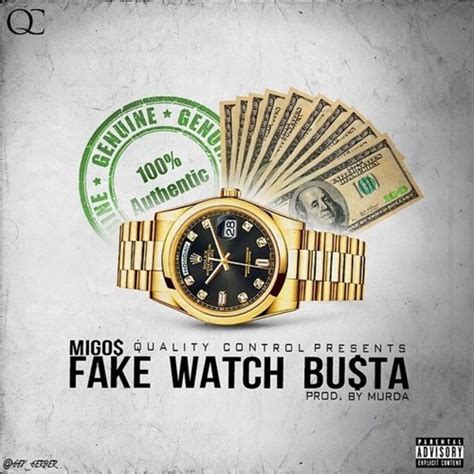 migos fake rolex|The Meaning Behind The Song: Fake Watch Busta by Migos.